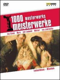 1000 Masterworks, Meisterwerke. Lembachhaus. München - DVD