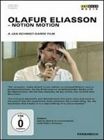 Olafur Eliasson. Notion Motion