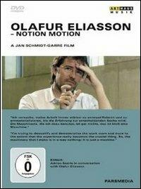Olafur Eliasson. Notion Motion di Jan Schmidt-Garre - DVD