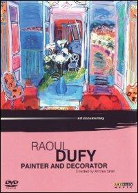 Raoul Dufy. Painter And Decorator di Andrew Snell - DVD