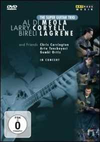 CD The Super Guitar Trio. Al di Meola, Larry Coryell, Biréli Lagrène (DVD) Al Di Meola Larry Coryell