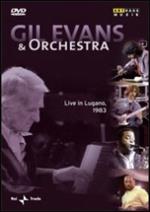 Gil Evans and Orchestra. Live in Lugano, 1983 (DVD)