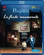 Giovanni Battista Pergolesi. Lo frate 'nnamorato (Blu-ray)