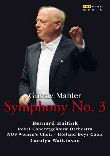 Gustav Mahler. Sinfonia n. 3 (DVD) - DVD di Gustav Mahler,Bernard Haitink,Carolyn Watkinson