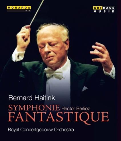 Hector Berlioz. Symphonie fantastique. Sinfonia Fantastica (Blu-ray) - Blu-ray di Hector Berlioz,Bernard Haitink,Royal Concertgebouw Orchestra
