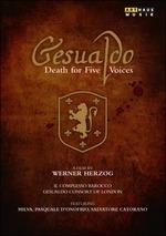 Gesualdo. Death For Five Voices (DVD) - DVD di Complesso Barocco,Carlo Gesualdo