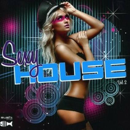 Sexy House vol.2 - CD Audio