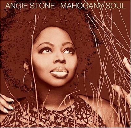 Mahogany Soul - CD Audio di Angie Stone