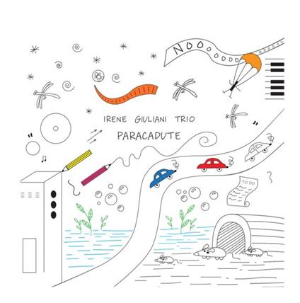 Paracadute - CD Audio di Irene Giuliani (Trio)