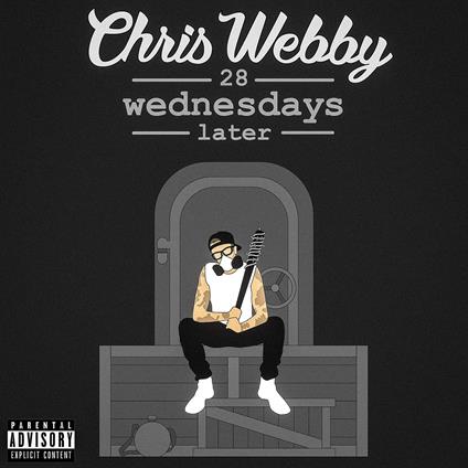 28 Wednesdays Later - CD Audio di Chris Webby