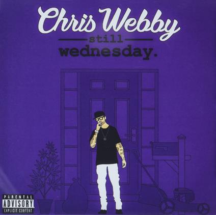 Still Wednesday - CD Audio di Chris Webby