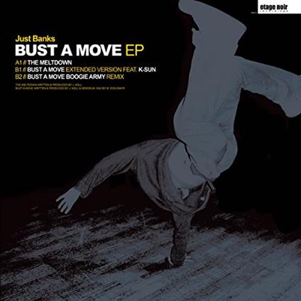 Bust A Move Ep - Vinile LP di Just Banks