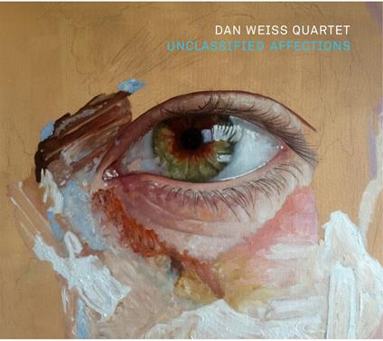 Unclassified Affections - Vinile LP di Dan Weiss