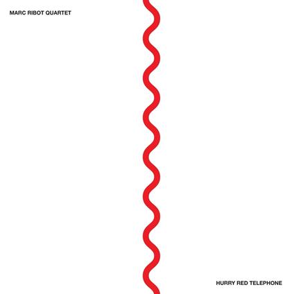 Hurry Red Telephone - CD Audio di Marc Ribot