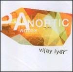 Panoptic Modes - CD Audio di Vijay Iyer
