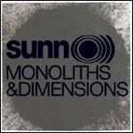 Monoliths & Dimensions - CD Audio di Sunn O)))
