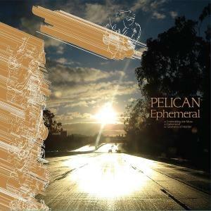 Ephemeral - Vinile LP di Pelican