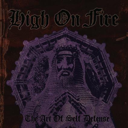 Art of Self Defense - CD Audio di High on Fire