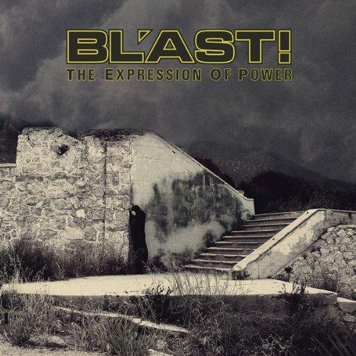 Expression of Power - CD Audio di Bl'Ast
