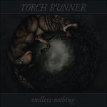 Endless Nothing - Vinile LP di Torch Runner