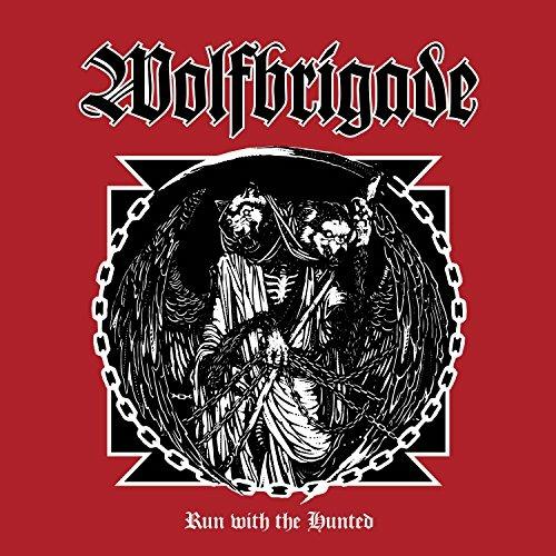 Run with the Hunted - Vinile LP di Wolfbrigade