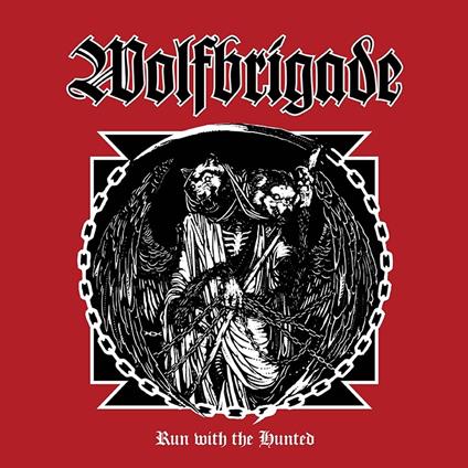 Run with the Hunted - CD Audio di Wolfbrigade