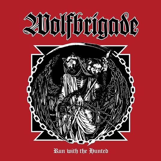 Run with the Hunted - CD Audio di Wolfbrigade