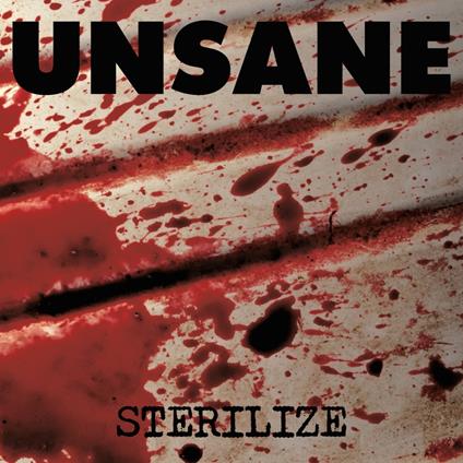 Sterilize - CD Audio di Unsane