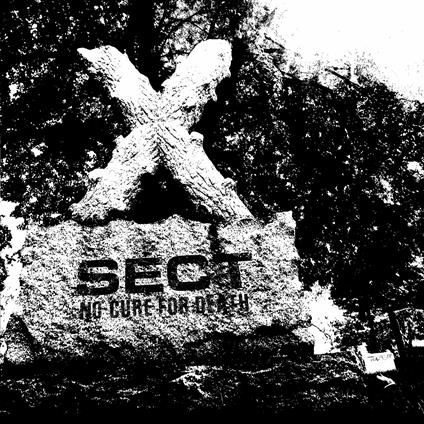 No Cure for Death - CD Audio di Sect