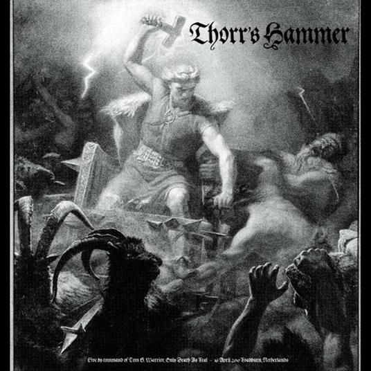 Live by Command of Tom G. Warrior - Vinile LP di Thorr's Hammer