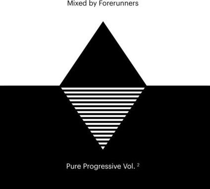 Pure Progressive Vol. 2 - CD Audio di Forerunners