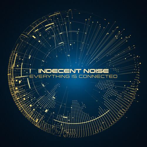 Everything Is Connected - CD Audio di Indecent Noise