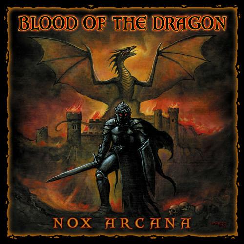 Blood Of The Dragon - CD Audio di Nox Arcana