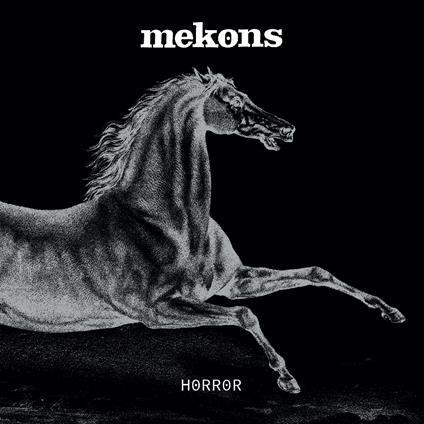 Horror - Vinile LP di Mekons