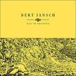 Live in Australia - Vinile LP di Bert Jansch