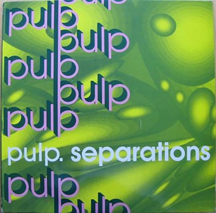 Separations (Remastered Edition) - Vinile LP di Pulp