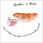 Swallen and Small. The Songs of Neutral Milk Hotel (Ep) - CD Audio di Viking Moses