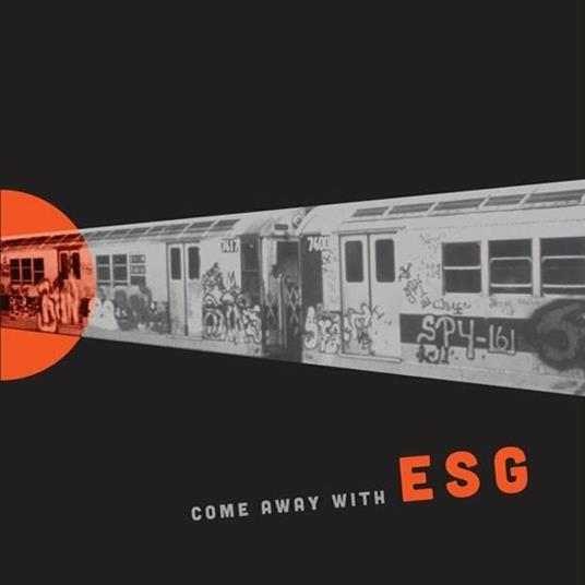 Come Away with ESG - CD Audio di ESG