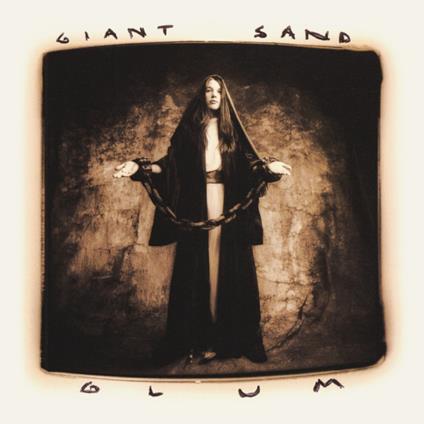 Glum (25th Anniversary Edition) - CD Audio di Giant Sand