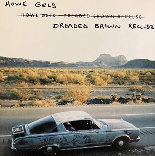 Dreaded Brown Recluse - Vinile LP di Howe Gelb