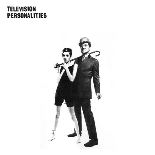 And Don't the Kids Justlove it - CD Audio di Television Personalities