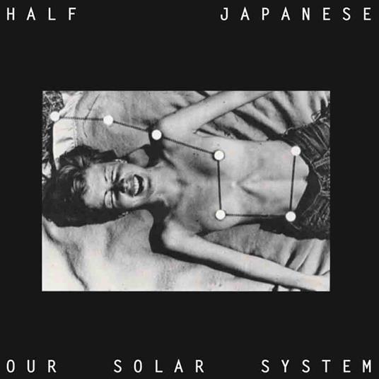 Our Solar System - Vinile LP di Half Japanese