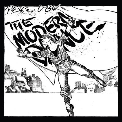 Modern Dance - Vinile LP di Pere Ubu
