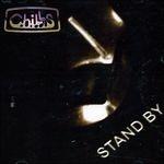 Stand by - CD Audio di Chills