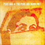 Pere Ubu Moon Unit - CD Audio di Pere Ubu