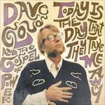 Today Is the Day that They Take Me Away - Vinile LP di Dave Cloud,Gospel of Power
