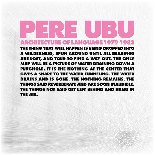Architecture Of Language. 1979-1982 - CD Audio di Pere Ubu