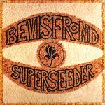 Superseeder - CD Audio di Bevis Frond
