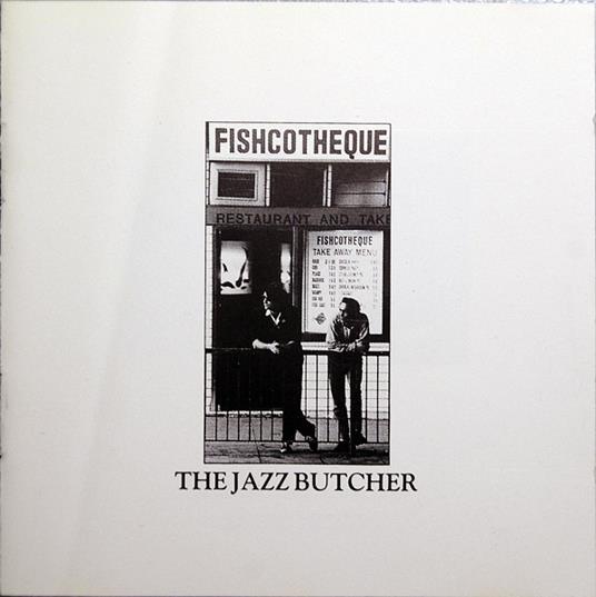Fishcotheque - Vinile LP di Jazz Butcher
