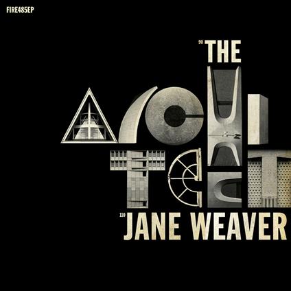Architect Ep - Vinile 7'' di Jane Weaver